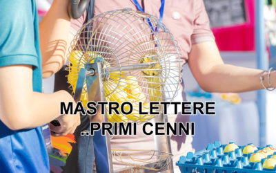 10.Mastro lettere ..primi cenni