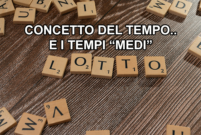 6.Concetto di tempo e tempi “medi”